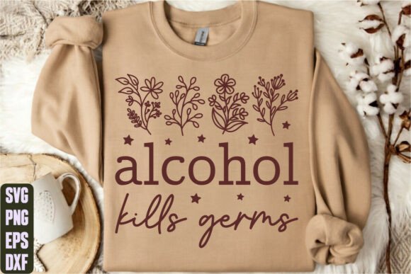 Alcohol Kills Germs Graphics for T-Shirt Designs