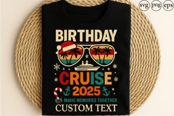 Birthday Cruise 2025 Christmas Holiday Graphics
