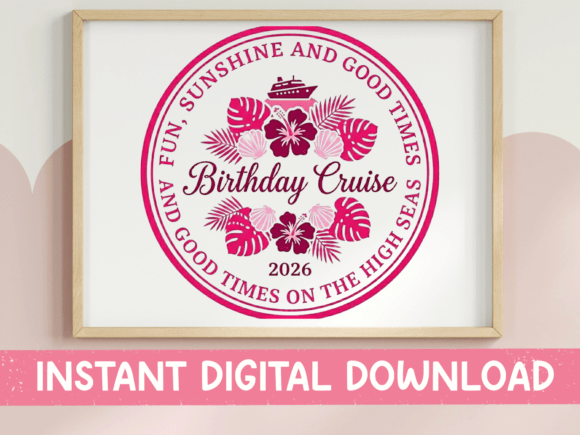 Birthday Cruise 2026 SVG PNG Digital Download