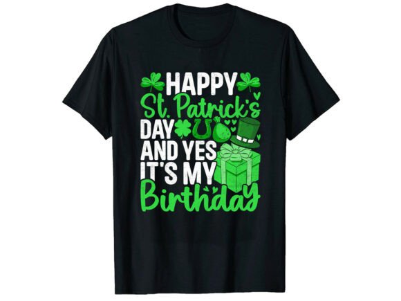 Birthday Lucky St Patrick’s T-Shirt Graphics