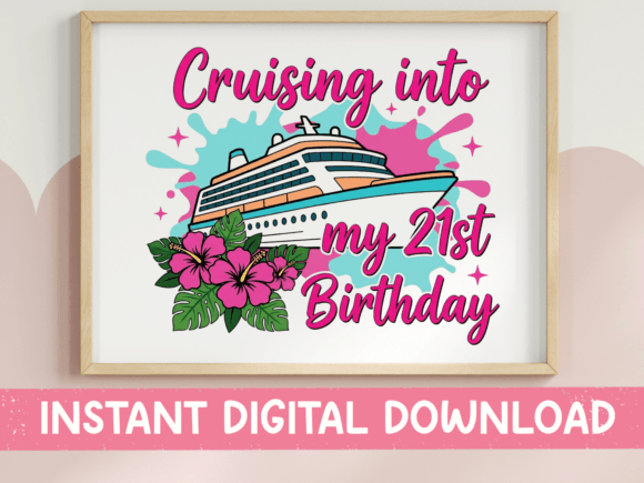 Cruising into My 21st Birthday Pink SVG