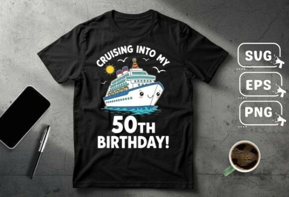 Cruising into My 50th Birthday T-Shirt Graphics