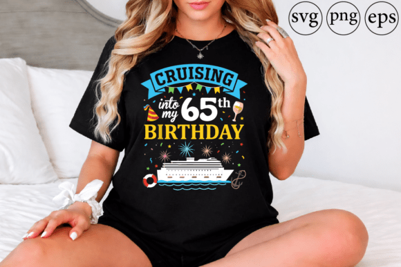 Cruising into My 65th Birthday: Graphics and T-Shirt Designs