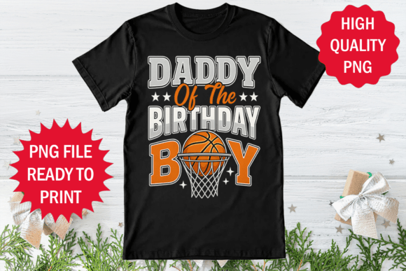 Daddy of the Birthday Boy Basketball Kid Graphics