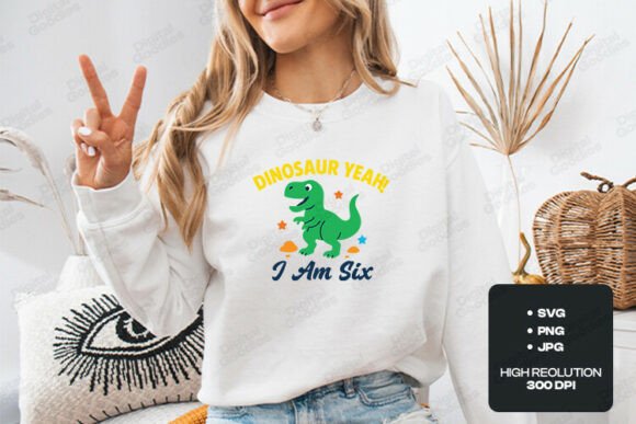 Dinosaur Yeah I Am Six Birthday Theme Graphics