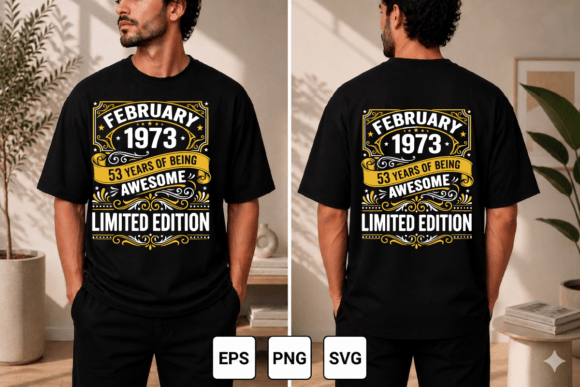 February 1973 Birthday Graphics for T-Shirt Designs