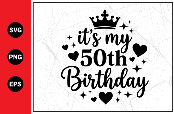 Fifty Birthday Crown Svg for T-Shirt Designs