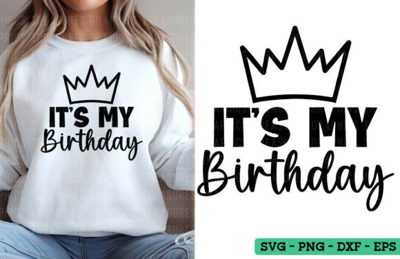 It's My Birthday PNG SVG Birthday Girl