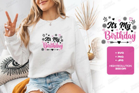 Its My Birthday Cute Party Typography Graphics