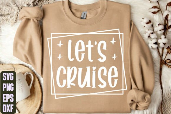 Let’s Cruise Graphics for T-Shirt Designs