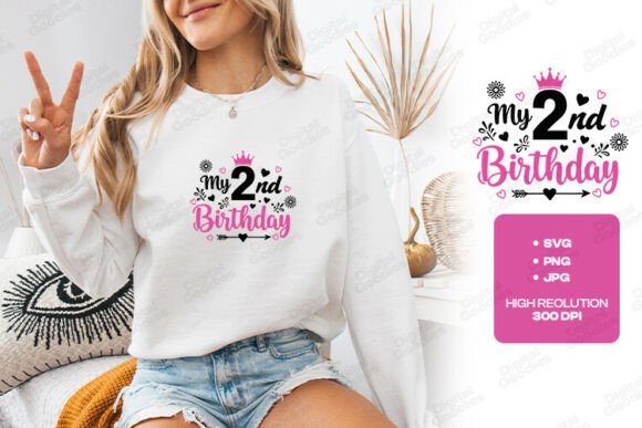 My 2nd Birthday SVG PNG for Graphics and T-Shirt Designs