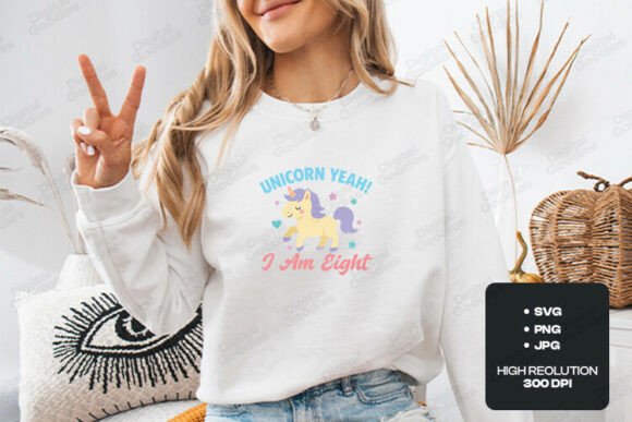Unicorn Yeah I Am Eight Birthday Theme Graphics
